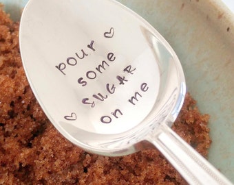 Pour Some Sugar On Me | Sugar Spoon | Engraved Spoon | Def Leppard Music Lyrics  | Quirky Gift / Coffee Spoon / Tea Time / Music Teacher