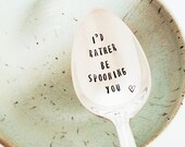 I 39 d Rather Be Spooning You Anniversary Gift Miss You Gift Boyfriend Gift Engraved Spoon Valentine 39 s Day Hand Stamped Spoon