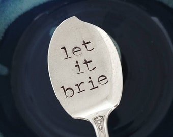 Let it Brie Cheese Knife | Cheese Lover | Engraved Knife | Spreader | Charcuterie Knife | Cheese Plater | Cocktail Party Utensils