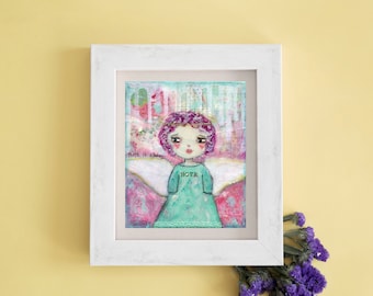 Angel Gift, Hope, Girls Room, Inner Child Art, Child-like art, Courage and Art, Spiritual Gift, Mantra Art, Affirmation, Jackie Barragan