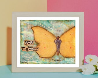 You Matter Wall Art, Shabby Chic Butterfly Art, 8x10 Positive Message Art, Vintage Butterfly Art, Inspirational Quote Art, Jackie Barragan