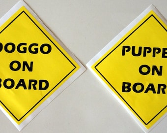 Doggo on Board, Pupper on Board Permanent Vinyl Caution Stickers