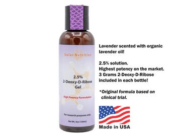 2-Deoxy-D-Ribose Gel, High Potency 2.5%, New Lavender Scent!