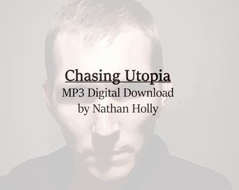 Chasing Utopia - Digital Download Song by Nathan Holly