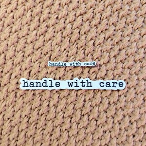 Handle with Care Sticker | Mental Health | Laptop Sticker | Water bottle Sticker | Waterproof Glossy Sticker