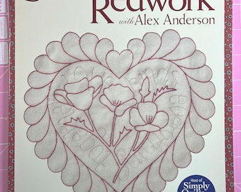 Shadow Redwork with Alex Anderson - Out of Print