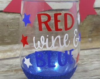 4th of July Drinking - 4th of July Party - 4th of July - Summer Party - Red, Wine and Blue - Red, White and Blue - Glitter Stemless