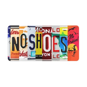 May include: A colorful sign made from license plates spelling out "NO SHOES" with a red, white, and blue license plate that says "PARAD", a yellow license plate that says "DAKOTA", a blue license plate that says "MAINE", a red license plate that says "YON", and a blue license plate that says "LE". The sign has a red and orange license plate on the right side that says "No Problem!" with a cartoon image of a person standing on a surfboard.