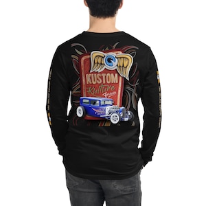 May include: Black long-sleeve t-shirt with a vintage car and a sign that reads "Kustom Kulture Forever". The sign has a red background with a white border and a blue eye with wings.