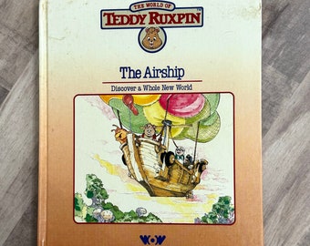 Teddy Ruxpin Book / Teddy Ruxpin The Airship / Teddy Ruxpin / Vintage Teddy Ruxpin