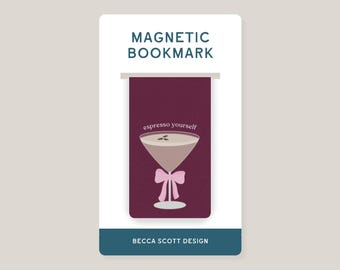 Espresso Yourself Magnetic Bookmark