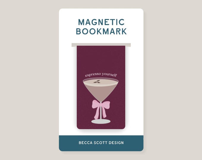 Espresso Yourself Magnetic Bookmark