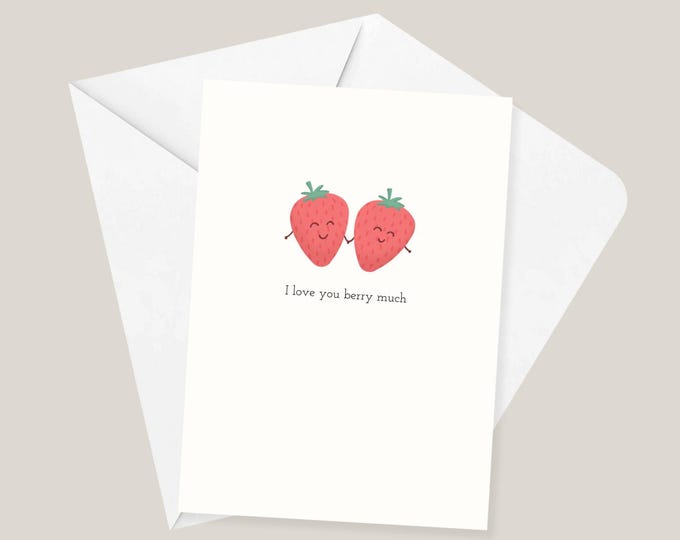 I Love You Berry Much | Anniversary Card, Valentine's Day