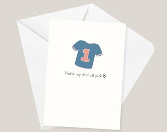 You're my #1 draft pick | Anniversary Card, Valentine's Day