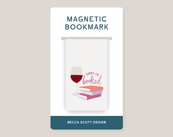 Sorry I'm Booked Magnetic Bookmark