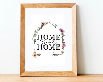 Home sweet home Print - Painting - House warming present - new house gift - Wall art - moving house gift - floral picture - new home gift
