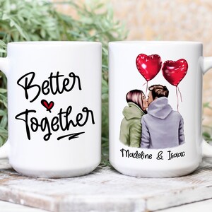 Custom Couples Mug Anniversary Gift for Couples Valentines Day Cup for Wife Better Together Coffee Mug Personalized Valentines Day Gift