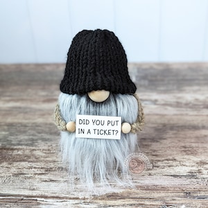 Did You Put in a Ticket, Office Gnome, IT Gifts, IT Tech Gifts, Technology Gnome, Shelf Sitter Gnome, Tech Support Gift, IT Helpdesk