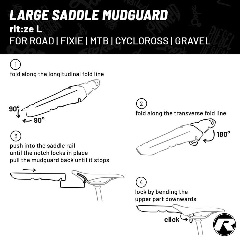 May include: Black and white diagram illustrating the installation of a large saddle mudguard. The text reads "LARGE SADDLE MUDGUARD" and "FOR ROAD | FIXIE | MTB | CYCLOROSS | GRAVEL". Instructions include folding and locking the mudguard.