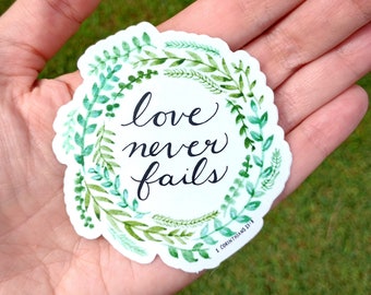 Love Never Fails Bible verse sticker Christian Sticker Waterproof Watercolor Wreath Christian water bottle Sticker for her farmhouse style