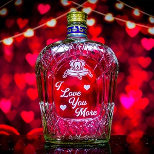 I Love You More Crown Royal Whisky Custom Engraved Personalized Bottle Decanter, Empty