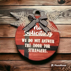 No Soliciting Door Sign, No Strangers Door Hanger, Housewarming Gift, No Solicitors Door Wreath, Funny Saying Door Sign