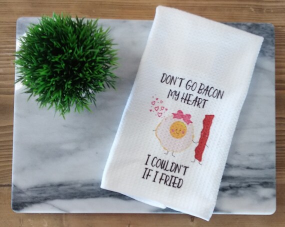 Don't Go Bacon My Heart Hand Towel Cute Hand Towel Kitchen Hand Towels  Decorative Hand Towels Home Decor Valentine Cute Hand Towel 