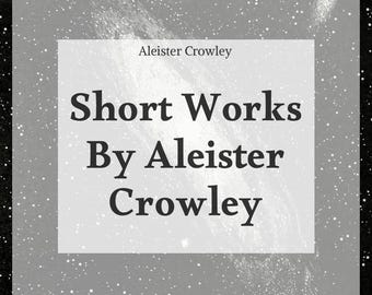 Escritos y obras breves de Aleister Crowley - Libro electrónico [Descarga digital]