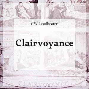 Clarividencia - C.W. Leadbeater - Libro electrónico [Descarga digital]