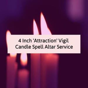 Vela de vigilia con hechizo de atracción de 4 pulgadas para servicio de altar
