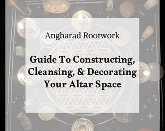 Quick and Easy Guide To Creating A Magic and Spiritual Altar [Digital Download]