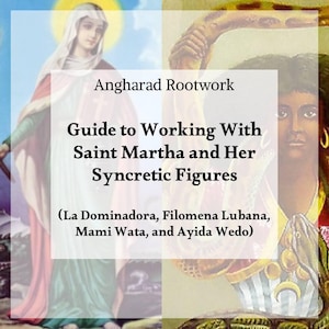Guide till magiskt och andligt arbete med Sankta Martha, La Dominadora [Digital nedladdning]