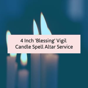 4-Inch Blessing Spell Vigil Candle Altar Service