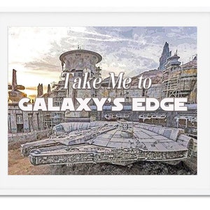 Galaxy&#39;s Edge Art Print, Disney Attraction Art, Star War&#39;s Galaxy&#39;s Edge, Disney Park Attraction Print