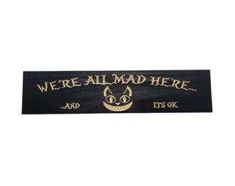 We are All Mad Here... and its ok