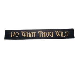 Do What Thou Wilt