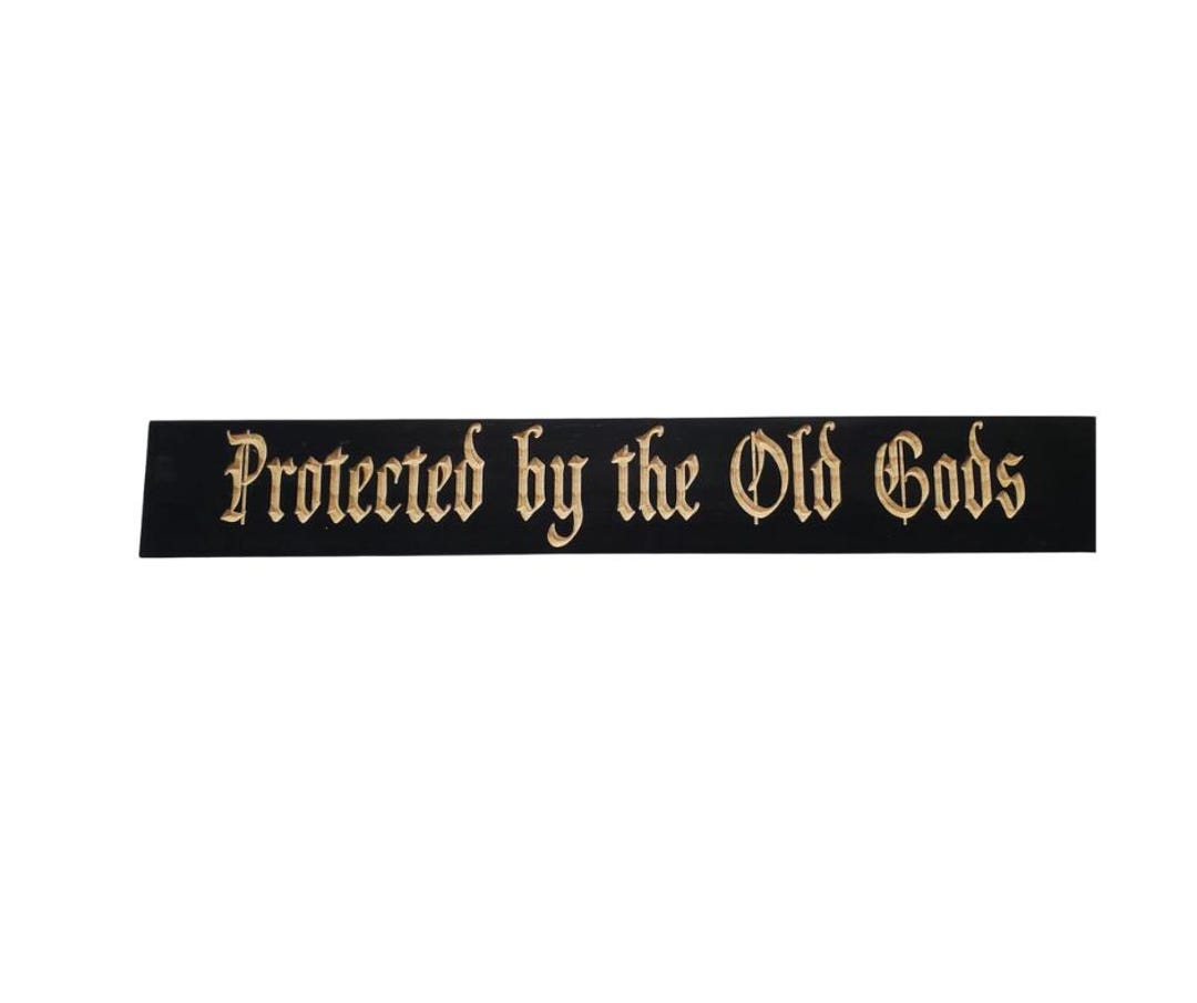 Protected By the Old Gods