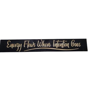 Energy Flows Where Intentions Goes