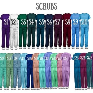 May include: Illustration of 26 sets of scrubs in various colors, including purple, white, green, teal, blue, and maroon. Each set is labeled with a number from S1 to S26. The word "SCRUBS" is written at the top.