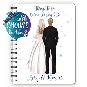 May include: A white spiral bound notebook with a white background and a couple in wedding attire. The text "Things To Do Before We Say I Do" is at the top of the page. The couple's names "Amy & Kieran" are at the bottom of the page.