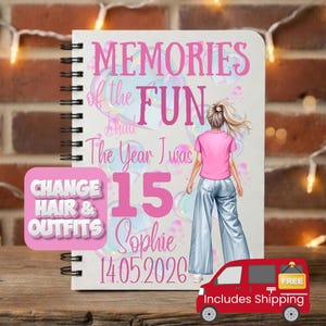 May include: A notebook with spiral binding featuring the text "MEMORIES of the FUN I had The Year I was 15 Sophie 14.05.2026" and an illustration of a person. A pink square with the text "CHANGE HAIR & OUTFITS" is on the left. A red van with "FREE Includes Shipping" is at the bottom.