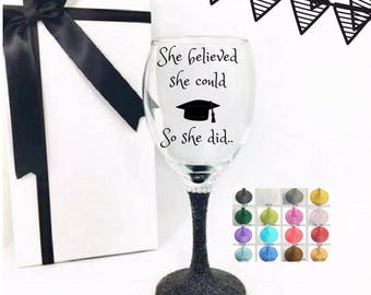Wine glass graduation, graduation gift for daughter, sister graduation gift for her, college graduation gift for her, daughter graduation,