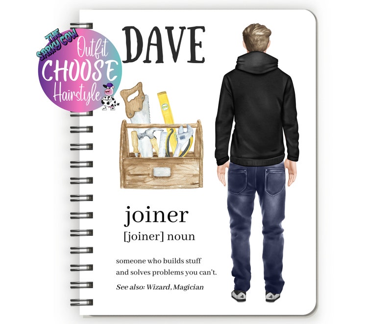 May include: A notebook page featuring the name "DAVE" and a watercolour illustration of a toolbox with tools. A figure in a black hoodie and jeans is shown. The word "joiner" and its definition are also included on the page.