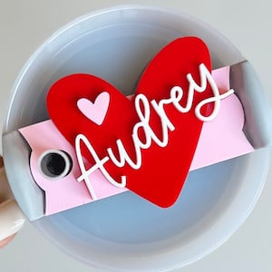 Topper, Valentine's Day Heart Topper, Cup Topper, Quencher Tag, Heart, Personalized Name Plate, Custom, Gift for Her, Love