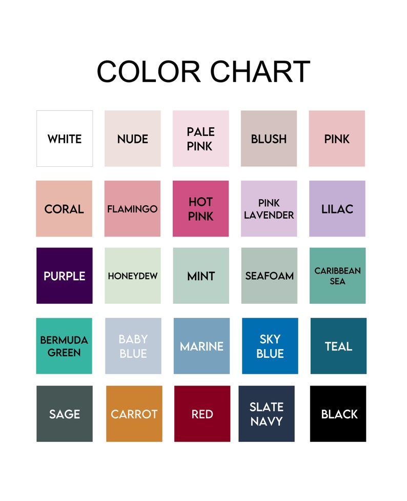 May include: A colour chart on a white background shows a grid of colour swatches. Each swatch is labelled with a colour name, including white, nude, pink, coral, purple, green, blue, sage, carrot, red, navy, and black.