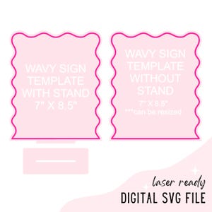 Pode incluir: Um arquivo SVG digital com dois modelos de sinalização ondulada rosa, um com suporte e outro sem. Os sinais medem 17,78 cm x 21,59 cm e o texto diz "WAVY SIGN TEMPLATE" e "DIGITAL SVG FILE".