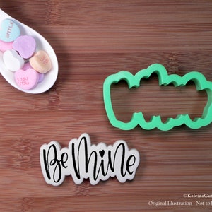 Be Mine Hand Lettered Cookie Cutter