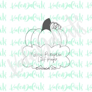 May include: A black and white line drawing of a pumpkin with a leaf on top. The text "Nancy Pumpkin Leaf Plaque" and "© KaleidaCuts 2021" is below the pumpkin.
