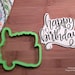 Happy Birthday Cookie Cutter 