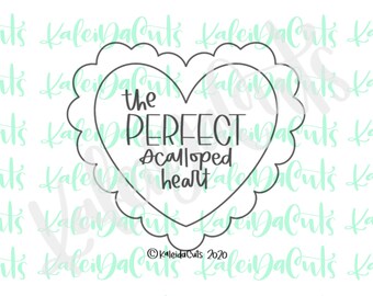 May include: A black and white line drawing of a heart with scalloped edges. The text "the PERFECT scalloped heart" is inside the heart.